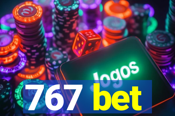 767 bet